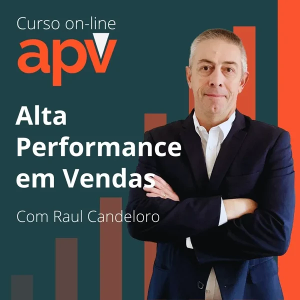 Curso on-line Alta Performance em Vendas - Com Raul Candeloro