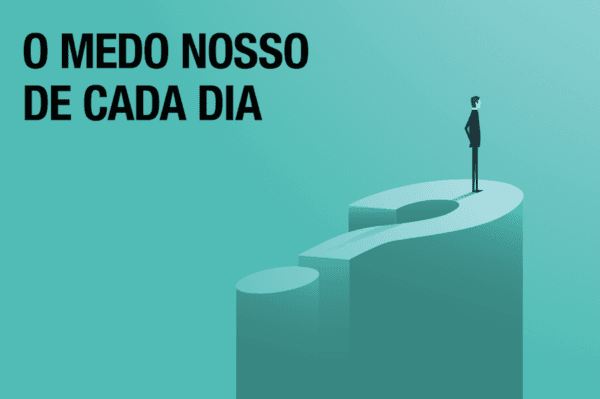 O medo nosso de cada dia - Vilhena