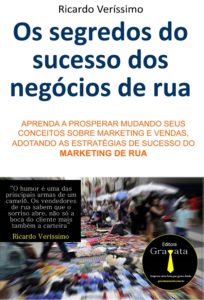 capa do livro Os Segredos do Sucesso dos Negócios de Rua, livro de Ricardo Verissimo