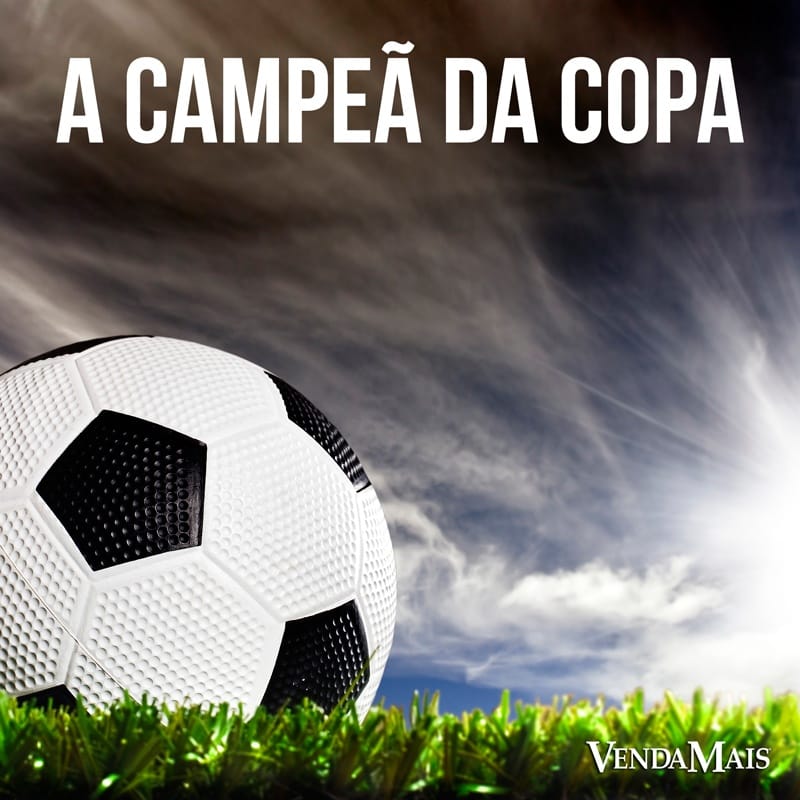 A campeã da copa
